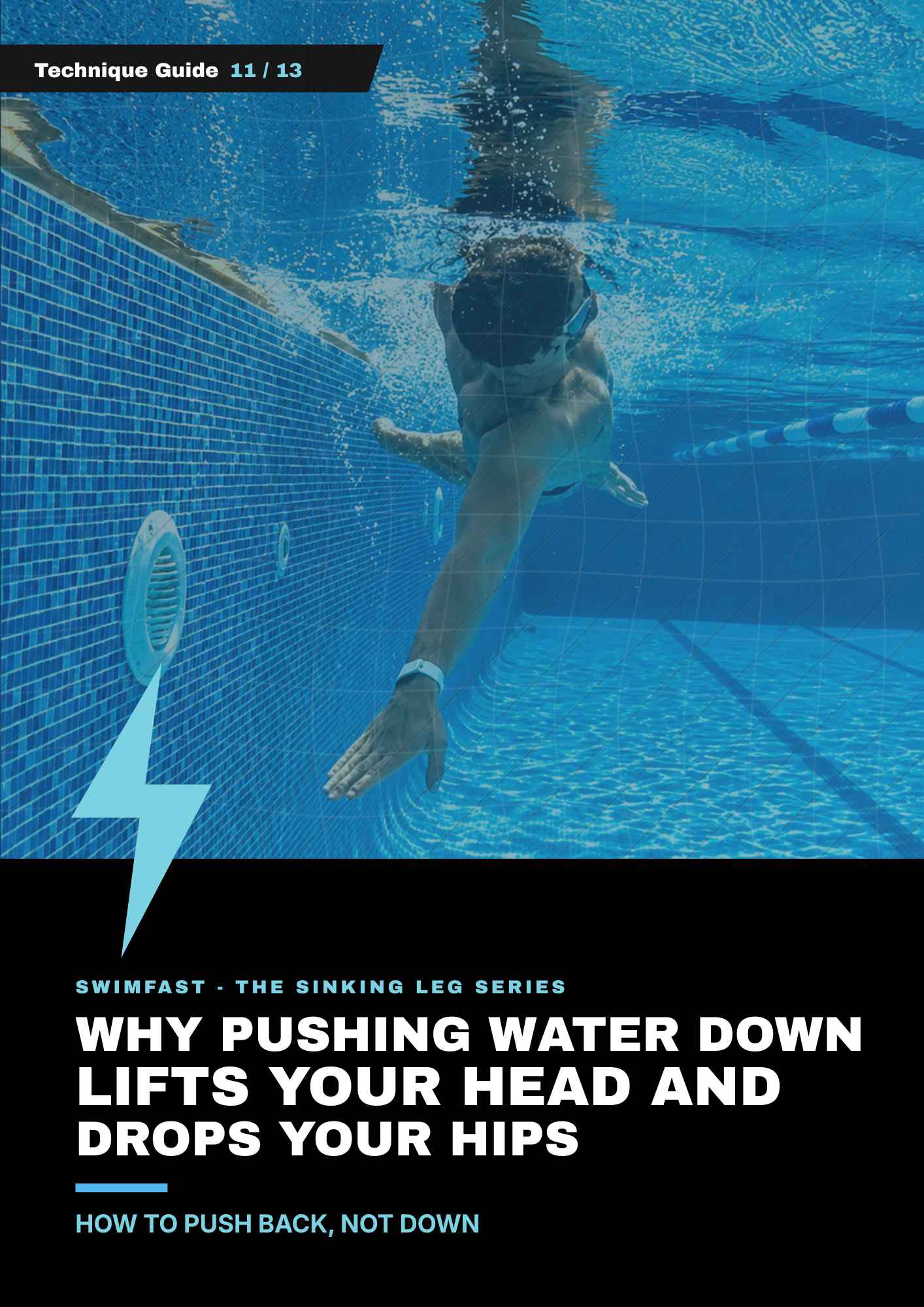 You Should Push Water Back, Not Down! Why Pushing Down Lifts Your Head and Drops Your Hips + How To Fix It